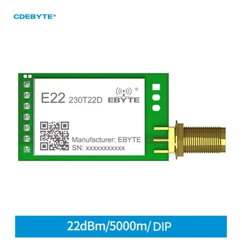 SX1262 לורה מודול אלחוטי CDEBYTE E22-230T22D 22dBm צריכת חשמל נמוכה הרבה מרחק 5 ק 