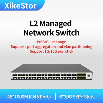 XikeStor L2 הצליח רשת Ethernet Switch 48 יציאות 1000M RJ45 6 יציאות 10G SFP+ חריצי מתג אינטרנט/CLI ניהול